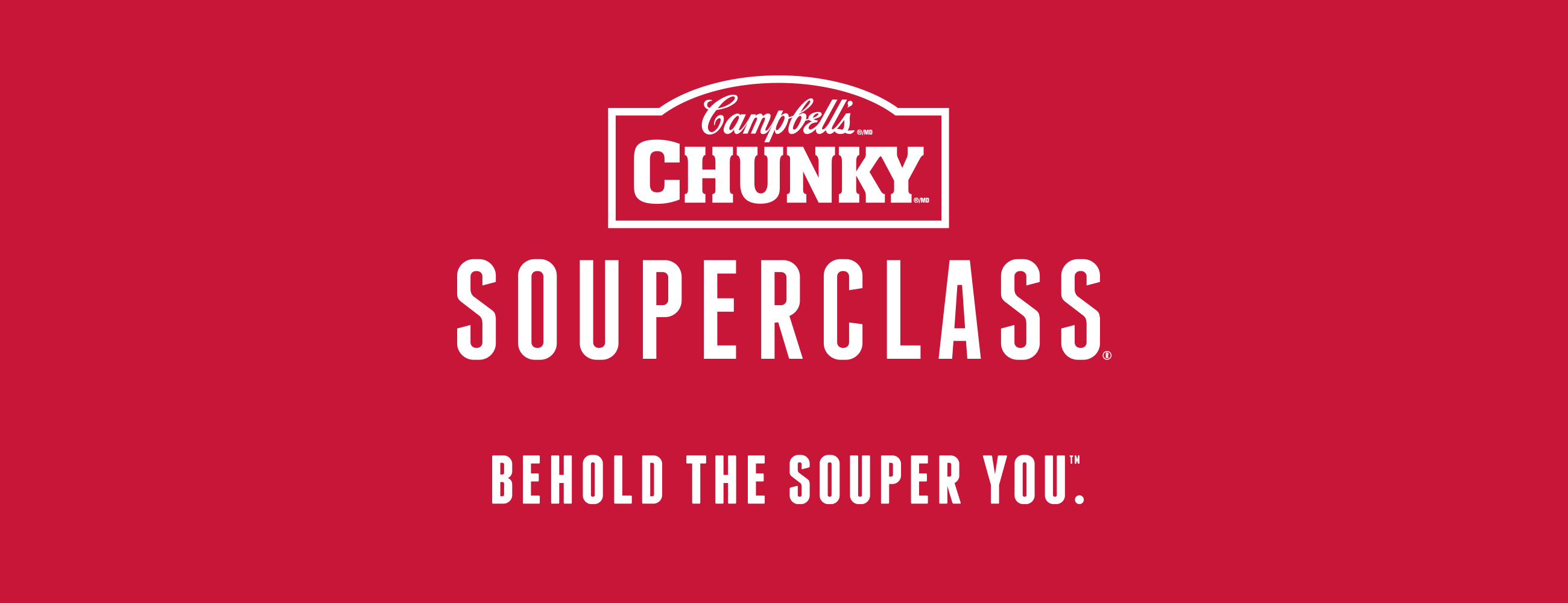Campbell's Chunky Souperclass | Behold the Souper You