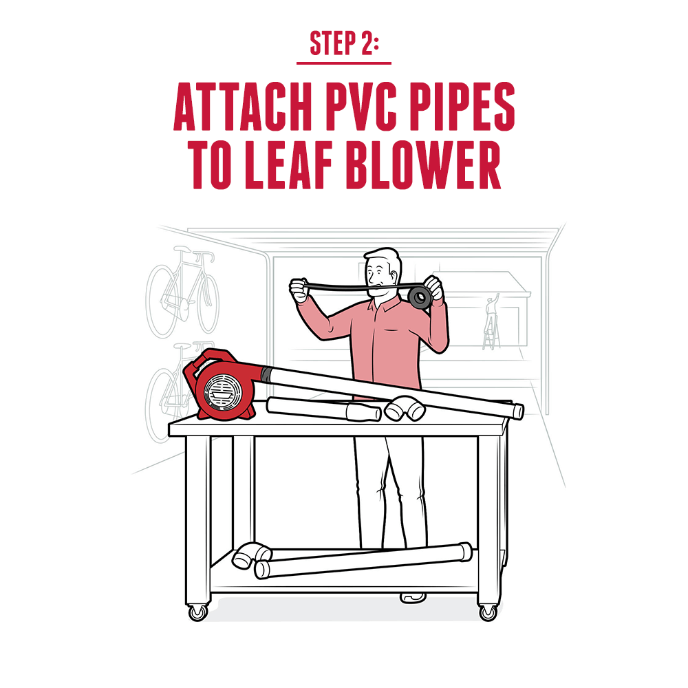 Step 2: Attach PVC pipes to leaf blower