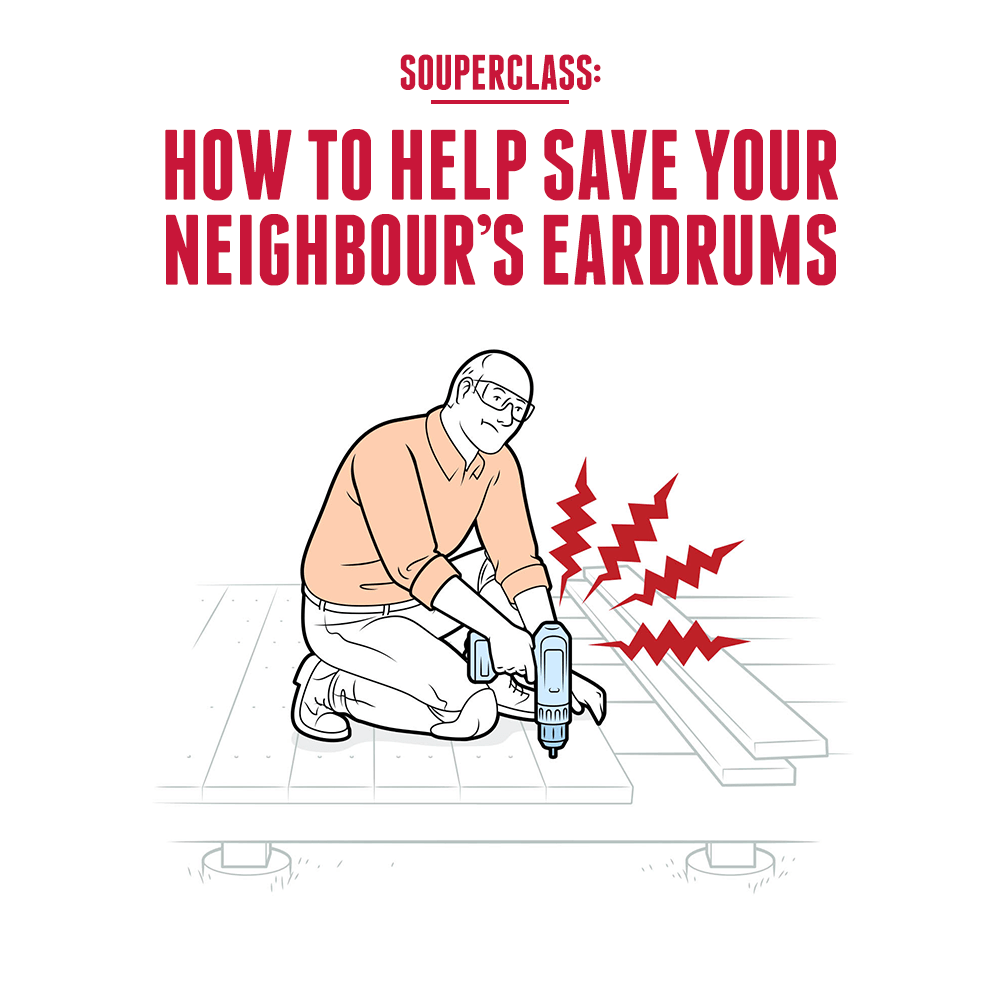 How to help save your neighbour's eardrums
