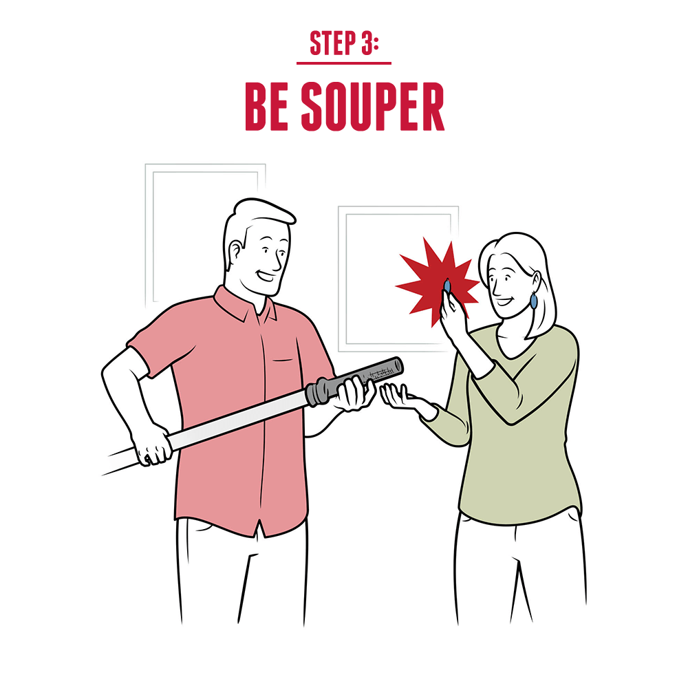 Step 3: Be Souper